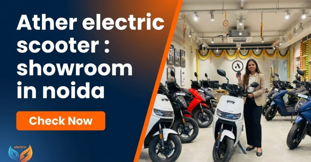 Ather EV Showroom Noida