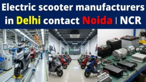 Electric scooter manufacturers in delhi contact number