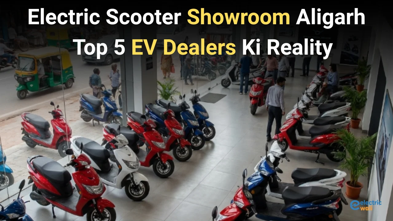 Electric Scooter Showroom Aligarh