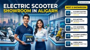 electric scooter showroom in aligarh